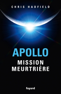 Image de Apollo : mission meurtrière