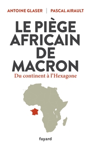 Image de Le piège africain de Macron