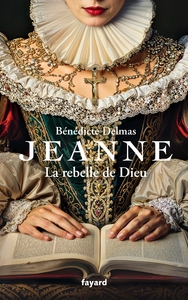 Image de Jeanne, la rebelle de Dieu