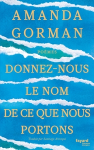 Picture of Donnez-nous le nom de ce que nous portons