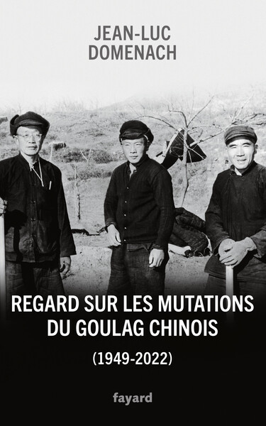 Picture of Regard sur les mutations du goulag chinois (1949-2022)