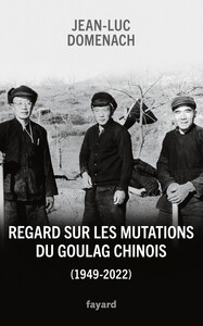 Picture of Regard sur les mutations du goulag chinois (1949-2022)