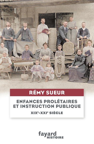 Picture of Enfances prolétaires et instruction publique