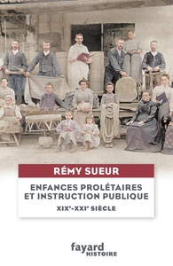 Picture of Enfances prolétaires et instruction publique