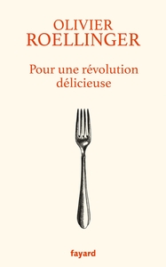 Image de Pour une révolution délicieuse