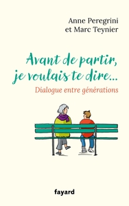 Picture of Avant de partir, je voulais te dire...