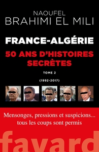 Image de France-Algérie : 50 ans d'histoires secrètes-Vol.2