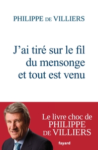 Picture of J'ai tiré sur le fil du mensonge et tout est venu