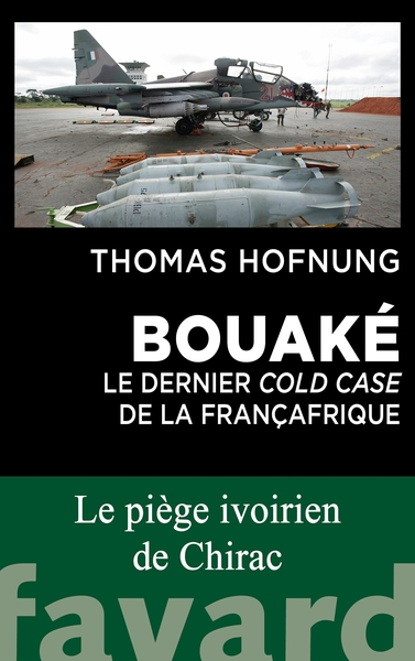 Image de Bouaké : le dernier cold case de la Françafrique