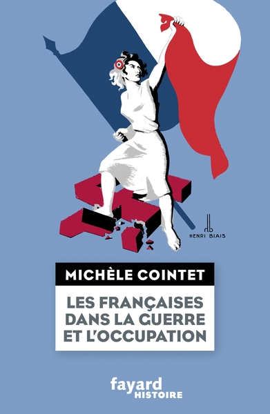 Picture of Les françaises dans la guerre et l'Occupation