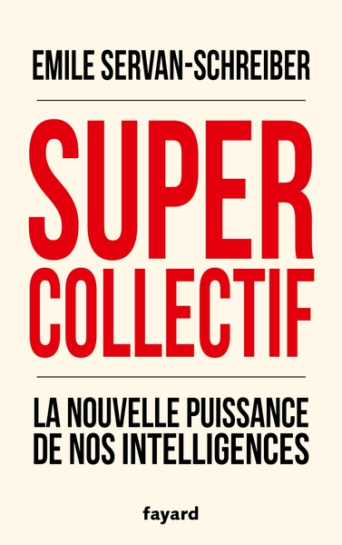 Picture of Supercollectif. La nouvelle puissance de nos intelligences