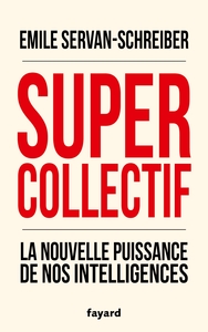 Picture of Supercollectif. La nouvelle puissance de nos intelligences