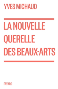 Picture of La nouvelle querelle des Beaux-Arts