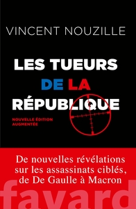 Image de Les tueurs de la République - Nouvelle édition