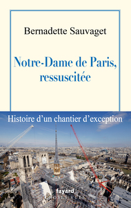 Picture of Notre-Dame de Paris, ressuscitée