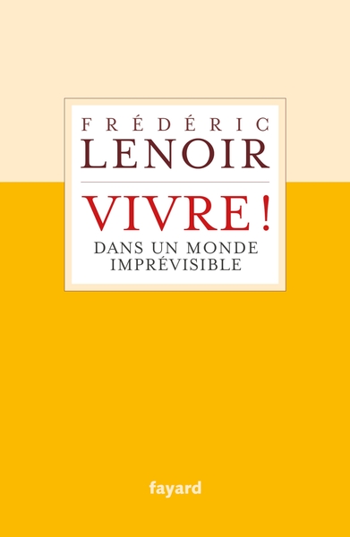 Image de Vivre ! dans un monde imprévisible