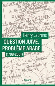 Image de Question juive, problème arabe (1798-2001)