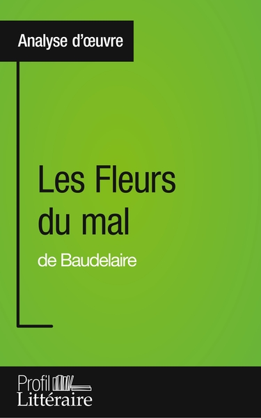 Image de Les Fleurs du mal de Baudelaire (Analyse approfondie)