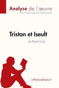 Image de Tristan et Iseult de René Louis (Analyse de l'oeuvre)