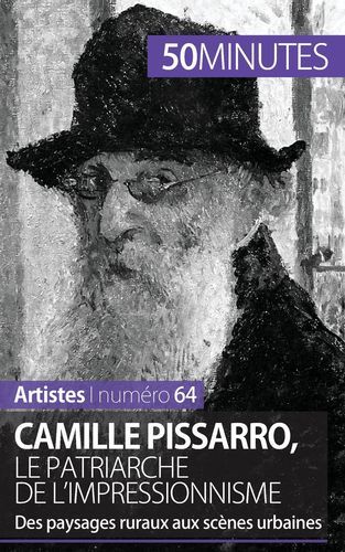Image de Camille Pissarro, le patriarche de l'impressionnisme