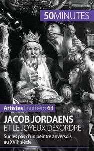 Image de Jacob Jordaens et le joyeux désordre