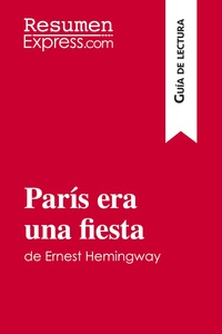 Image de París era una fiesta de Ernest Hemingway (Guía de lectura)