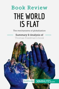 Image de Book Review: The World is Flat by Thomas L. Friedman