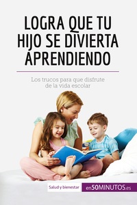 Image de Logra que tu hijo se divierta aprendiendo