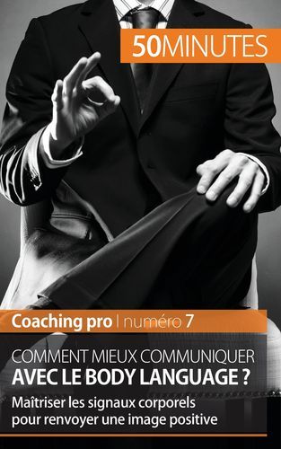 Picture of Comment mieux communiquer avec le body language ?