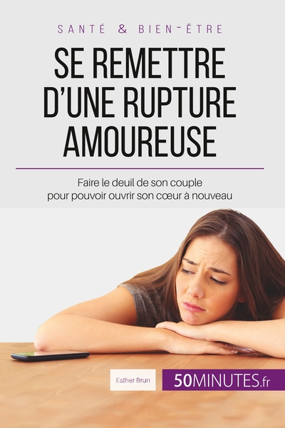 Picture of Se remettre d'une rupture amoureuse