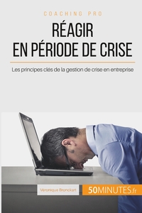 Image de Réagir en période de crise