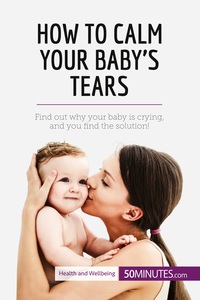 Picture of How to Calm Your Baby's Tears