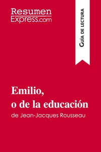 Image de Emilio, o de la educación de Jean-Jacques Rousseau (Guía de lectura)