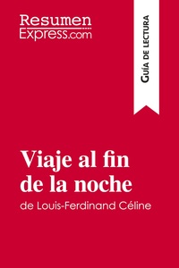 Image de Viaje al fin de la noche de Louis-Ferdinand Céline (Guía de lectura)