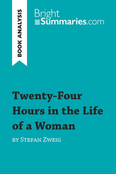 Picture of Twenty-Four Hours in the Life of a Woman by Stefan Zweig (Book Analysis)