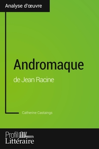 Picture of Andromaque de Jean Racine (Analyse approfondie)