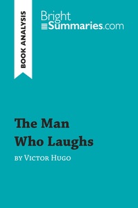 Picture of The Man Who Laughs by Victor Hugo (Book Analysis)
