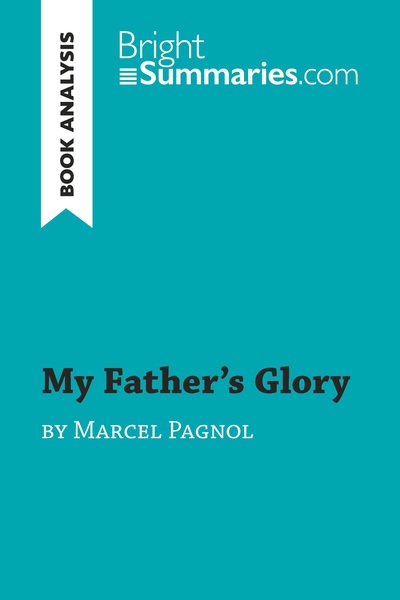 Image de My Father's Glory by Marcel Pagnol (Book Analysis)