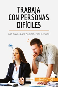 Image de Trabaja con personas difíciles