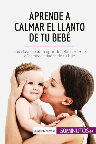 Picture of Aprende a calmar el llanto de tu bebé