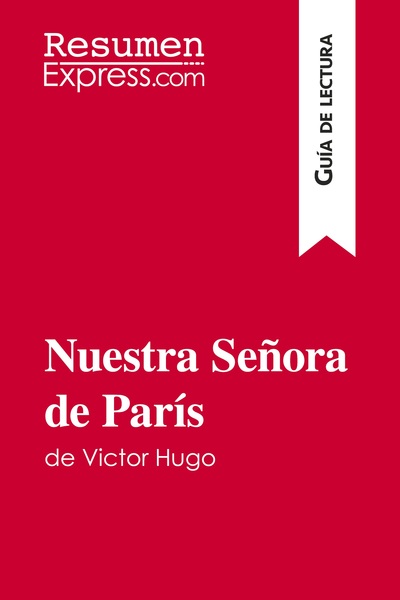 Image de Nuestra Señora de París de Victor Hugo (Guía de lectura)