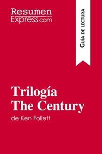 Image de Trilogía The Century de Ken Follett (Guía de lectura)
