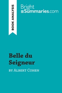 Picture of Belle du Seigneur by Albert Cohen (Book Analysis)