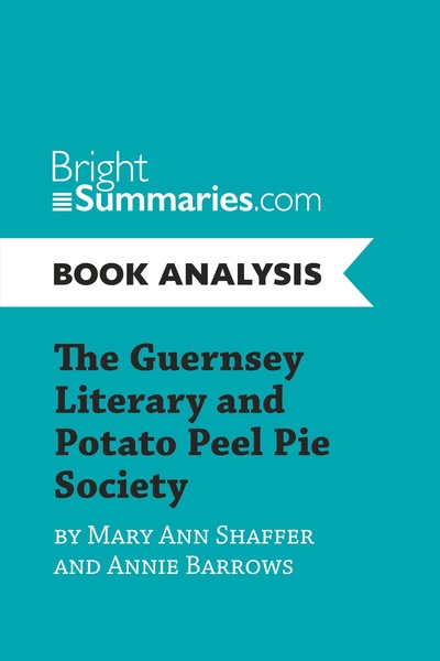 Picture of The Guernsey Literary and Potato Peel Pie Society by Mary Ann Shaffer and Annie Barrows (Book Analysis)