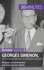 Picture of Georges Simenon, le nouveau visage du roman policier