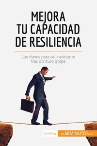 Picture of Mejora tu capacidad de resiliencia