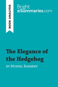 Picture of The Elegance of the Hedgehog by Muriel Barbery (Book Analysis)