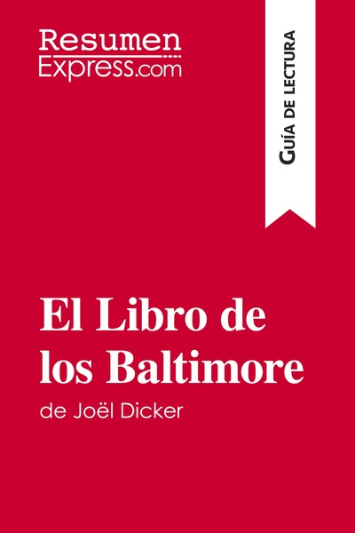 Image de El Libro de los Baltimore de Joël Dicker (Guía de lectura)