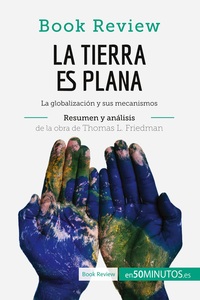 Image de La Tierra es plana de Thomas L. Friedman (Análisis de la obra)