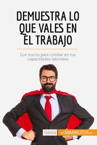 Picture of Demuestra lo que vales en el trabajo